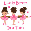 Life's Better In A Tutu KS